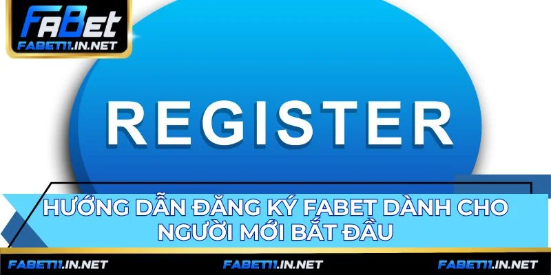 Đăng ký FABET là quy trình 3 bước tinh gọn cho mọi thiết bị